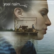 Yael Naim presenta l'abum omonimo