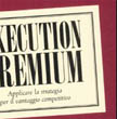 Execution Premium