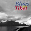 Blues for Tibet